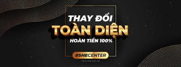 SHE CENTER, làm đẹp, phụ nữ làm đẹp, chăm sóc sắc đẹp